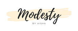Modesty By Aisha 